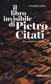Il libro invisibile di Pietro Citati. Racconto di un'analisi