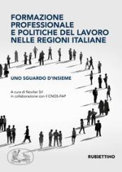 Formazione professionale e politiche del lavoro nelle regioni italiane