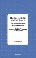 Mondi e modi di abitare. Per una sociologia della convivenza