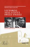 Vittorini nella città degli angeli