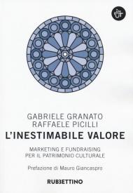 L' inestimabile valore. Marketing e fundraising per il patrimonio culturale