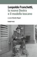 Leopoldo Franchetti, la nuova destra e il modello toscano