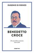 Benedetto Croce. Gli anni dello scontento (1943-1948)