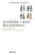 Scoprire i beni relazionali. Per generare una nuova socialità