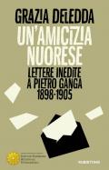 Un' amicizia nuorese. Lettere inedite a Pietro Ganga (1898-1905)