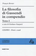 La filosofia di Gassendi in compendio. Vol. 1