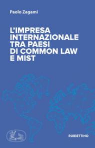 L' impresa internazionale tra Paesi di common law e MIST