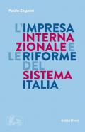 L' impresa internazionale e le riforme del sistema Italia
