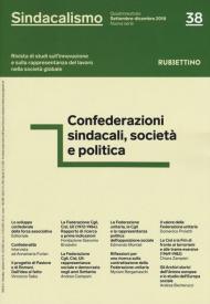 Sindacalismo. Rivista di studi sull'innovazione e sulla rappresentanza del lavoro nella società globale (2018). Vol. 38