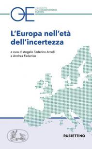 L' Europa nell'età dell'incertezza