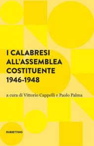 I calabresi all'assemblea costituente 1946-1948