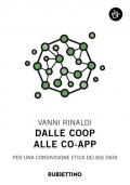 Dalle coop alle co-app. Per una condivisione etica dei big data