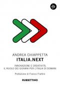 Italia.Next. Innovazione e creatività, il ruolo dei giovani per l'Italia di domani