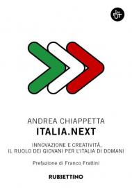 Italia.Next. Innovazione e creatività, il ruolo dei giovani per l'Italia di domani