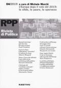 Rivista di politica (2019). Vol. 4: Europa dopo il voto del 2019: le sfide, le paure, le speranze, L'.