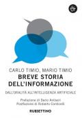 Breve storia dell'informazione. Dall'oralità all'intelligenza artificiale