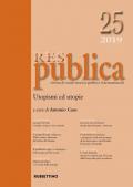 Res publica (2019). Vol. 25: Utopismi ed utopie.