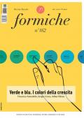 Formiche (2020). Vol. 162: Verde e blu. I colori della crescita.