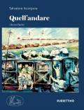 Quell'andare (da un diario)