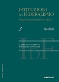 Istituzioni del federalismo. Rivista di studi giuridici e politici (2021). Vol. 3: dibattito pubblico: modelli ed esperienze, Il.