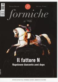 Formiche (2021). Vol. 166: fattore N. Napoleone duecento anni dopo, Il.