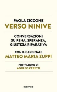 Verso Ninive. Conversazioni su pena, speranza, giustizia riparativa