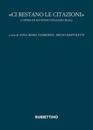 «Ci restano le citazioni». L'opera di Agostino Venanzio Reali