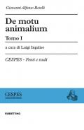 De motu animalium. Vol. 1-2