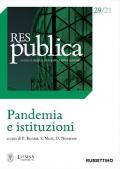 Res publica (2021). Vol. 29: Pandemia e istituzioni.