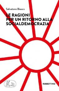 Le ragioni per un ritorno alla socialdemocrazia