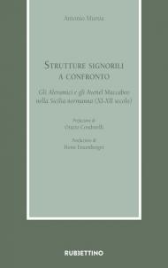 Strutture signorili a confronto. Gli Aleramici e gli Avenel Maccabeo nella Sicilia normanna (XI-XII secolo)