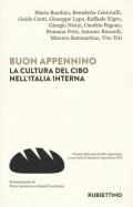 Buon Appennino. La cultura del cibo nell'Italia interna