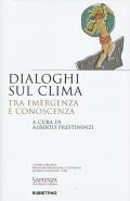 Dialoghi sul clima. Tra emergenza e conoscenza