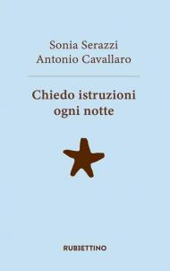 Chiedo istruzioni ogni notte