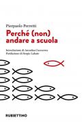 Perché (non) andare a scuola