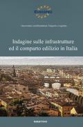 Indagine sulle infrastrutture ed il comparto edilizio in Italia