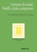 Le forme e la storia (2022). Vol. 1-2: Letterature dei mondi. Modelli, circuiti, comparazioni.