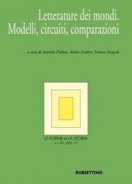 Le forme e la storia (2022). Vol. 1-2: Letterature dei mondi. Modelli, circuiti, comparazioni.