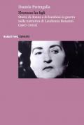 Nessuno ha figli. Storie di donne e di bambini in guerra nella narrativa di Laudomia Bonanni (1907-2002)