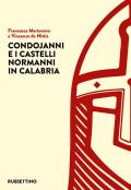 Condojanni e i castelli normanni in Calabria
