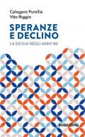 Speranze e declino. La Sicilia negli anni '80