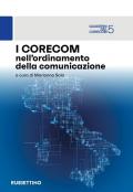 I Corecom nell'ordinamento della comunicazione