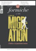 Formiche (2023). Vol. 194: Labour migration. L'Italia e la questione lavoro