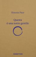 Questa è una notte gentile