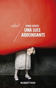 Una luce abbondante