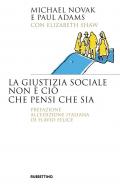 La giustizia sociale non è ciò che pensi che sia