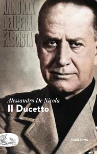 Il Ducetto Anno XXX dell'Era Fascista