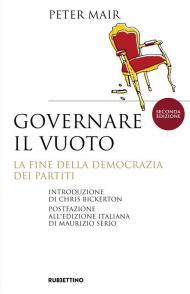 Governare il vuoto. La fine della democrazia dei partiti