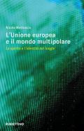 L'Unione Europea e il mondo multipolare. Lo spirito e l'identità dei luoghi