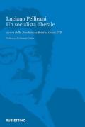 Luciano Pellicani. Un socialista liberale